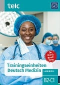 Cover-Bild zum Titel 'Trainingseinheiten telc Deutsch Medizin' von 'Sabine Kaldemorgen, Wolfgang Wegner, Urte Diek-Cham, Cosima Wittmann, Jacqueline Thommes'