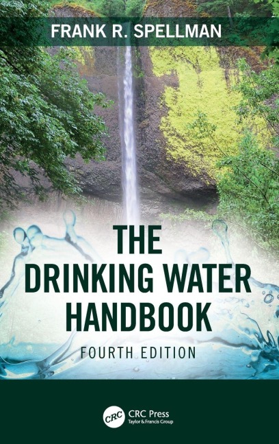The Drinking Water Handbook - Frank R. Spellman