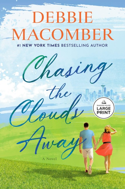 Chasing the Clouds Away - Debbie Macomber