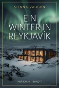 Cover-Bild zum Titel 'Ein Winter in Reykjavík' von 'Sienna Vaughn'