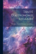 Cover-Bild zum Titel 'Traité D'astronomie Stellaire: Ptie. Étoiles Doubles Et Multiples. Amas Stellaires' von 'Anonymous'