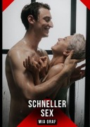 Cover-Bild zum Titel 'Schneller Sex' von 'Mia Graf'