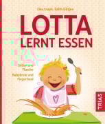 Cover-Bild zum Titel 'Lotta lernt essen' von 'Edith Gätjen'