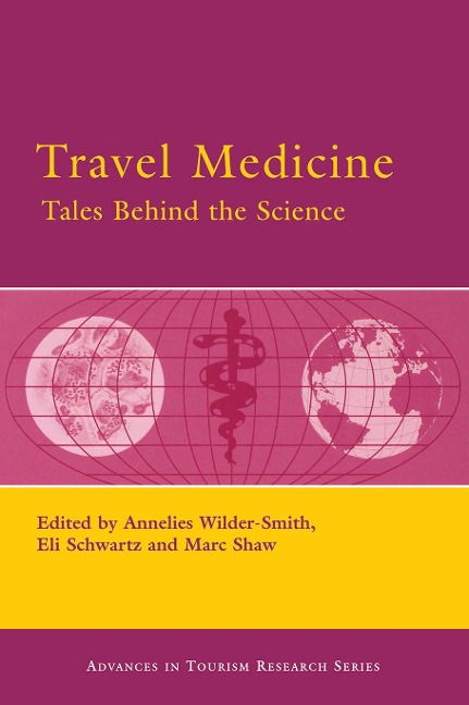 Travel Medicine: Tales Behind the Science - 