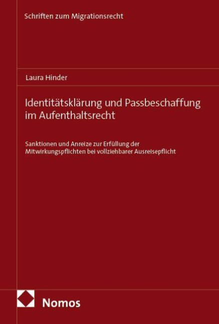 Identitätsklärung und Passbeschaffung im Aufenthaltsrecht - Laura Hinder