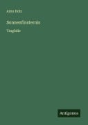 Cover-Bild zum Titel 'Sonnenfinsternis' von 'Arno Holz'