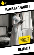 Cover-Bild zum Titel 'Belinda' von 'Maria Edgeworth'