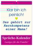 Sprüche-Kalender. Lustiges für die Familie! (Wandkalender 2026 DIN A2 hoch), CALVENDO Monatskalender - Rose Hurley