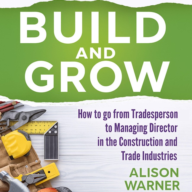 Build and Grow - Alison Warner