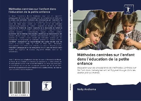 Méthodes centrées sur l'enfant dans l'éducation de la petite enfance - Nelly Andiema