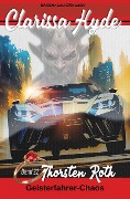 Cover-Bild zum Titel 'Clarissa Hyde: Band 22 - Geisterfahrer-Chaos' von 'Thorsten Roth'