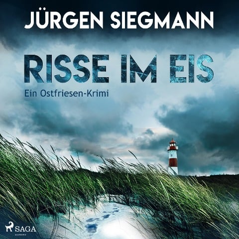 Risse im Eis - Ein Ostfriesen-Krimi (Ungekürzt) - Jürgen Siegmann