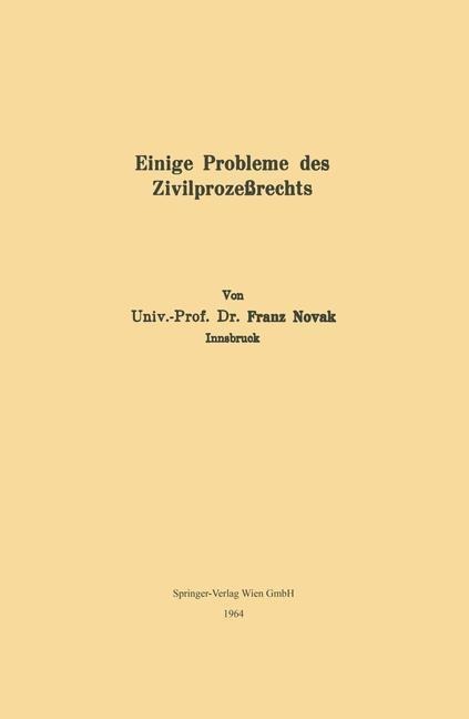 Einige Probleme des Zivilprozeßrechts - Franz Novak