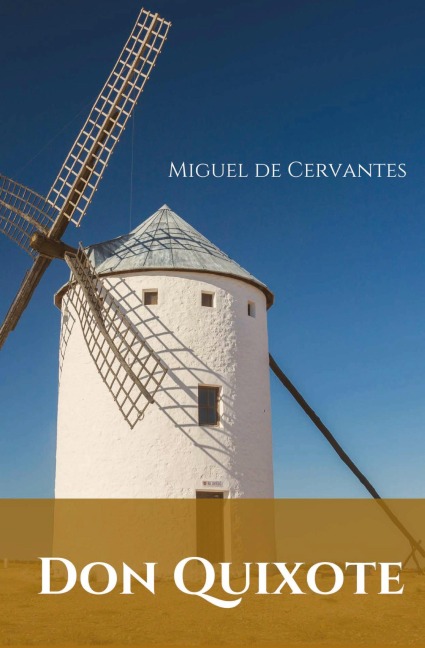 Don Quixote - Miguel De Cervantes