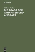 Cover-Bild zum Titel 'Die Agada der Tannaiten und Amoräer' von 'Wilhelm Bacher'