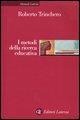 Cover-Bild zum Titel 'I metodi della ricerca educativa' von 'Roberto Trinchero'