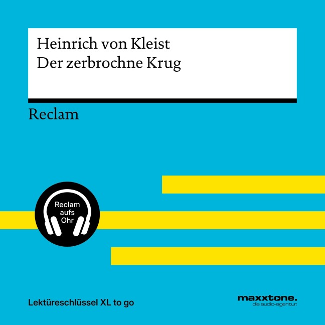 Heinrich von Kleist: Der zerbrochne Krug - Janis Bechtel
