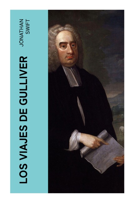 Los viajes de Gulliver - Jonathan Swift