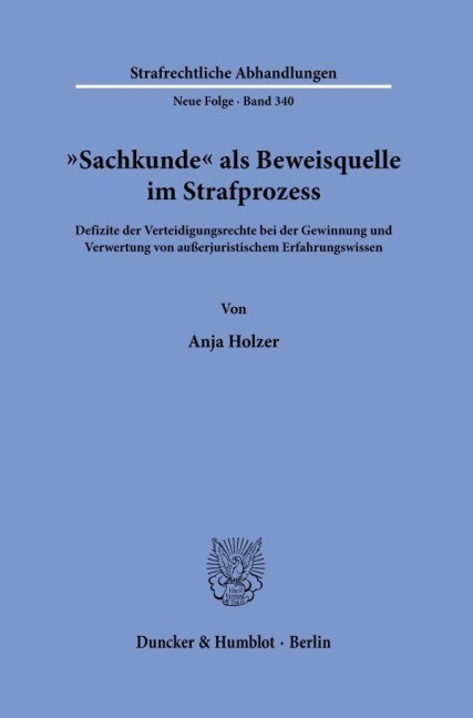 "Sachkunde" als Beweisquelle im Strafprozess - Anja Holzer