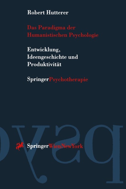 Das Paradigma der Humanistischen Psychologie - Robert Hutterer