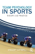 Cover-Bild zum Titel 'Team Psychology in Sports' von 'Stewart Cotterill'