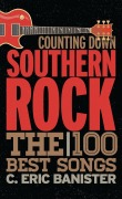 Cover-Bild zum Titel 'Counting Down Southern Rock' von 'C. Eric Banister'