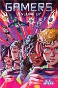 Cover-Bild zum Titel 'Gamers 2: Leveling Up' von 'E C Myers'