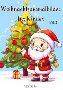 Cover-Bild zum Titel 'Christmas Coloring Pages For Kids Volume 2' von 'Christian Hagen'