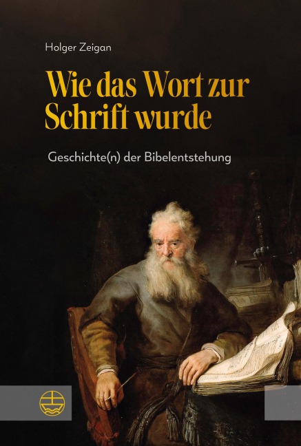 Wie das Wort zur Schrift wurde - Holger Zeigan