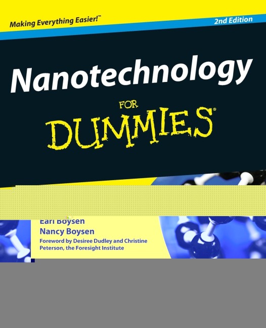Nanotechnology For Dummies - Earl Boysen, Nancy C Muir
