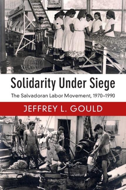 Solidarity Under Siege - Jeffrey L. Gould