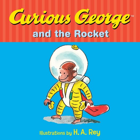 Curious George and the Rocket - 