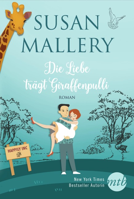 Die Liebe trägt Giraffenpulli - Susan Mallery