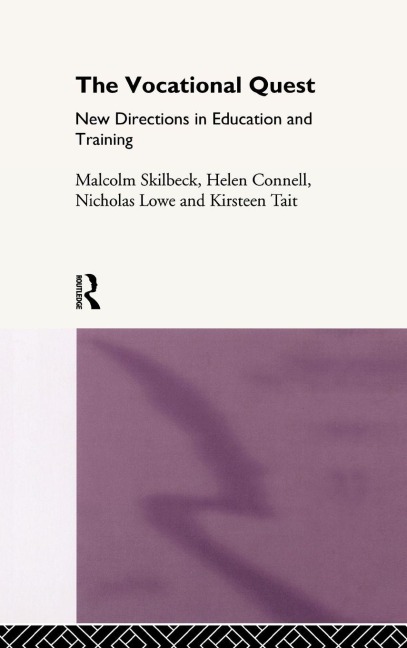 The Vocational Quest - Helen Connell, Malcolm Skilbeck, Nicholas Lowe