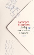 Cover-Bild zum Titel 'Brief an meine Mutter' von 'Georges Simenon'