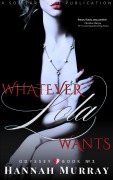Cover-Bild zum Titel 'Whatever Lola Wants (Odyssey, #2)' von 'Hannah Murray'