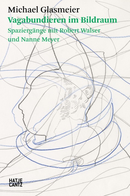 Michael Glasmeier. Vagabundieren im Bildraum. - Michael Glasmeier
