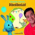 Cover-Bild zum Titel 'Dibedibedab!' von 'Kikaninchen & Christian'