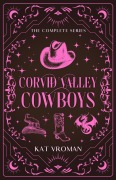 Cover-Bild zum Titel 'Corvid Valley Cowboys: The Complete Series' von 'Kat Vroman'
