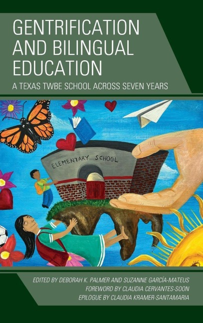Gentrification and Bilingual Education - 