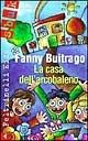 Cover-Bild zum Titel 'La casa dell'arcobaleno' von 'Fanny Buitrago'