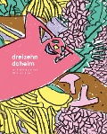 Cover-Bild zum Titel 'dreizehn daheim' von 'Stephanie Schmidt, Jacqueline Mumm, Mirjam Strauß, Stefanie Rajkay, Christina Ostermayr'