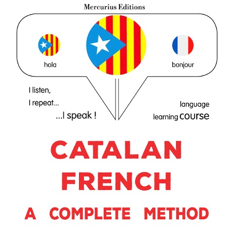 Català - Francès : un mètode complet - James Gardner
