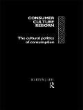 Cover-Bild zum Titel 'Consumer Culture Reborn' von 'Martyn J. Lee'