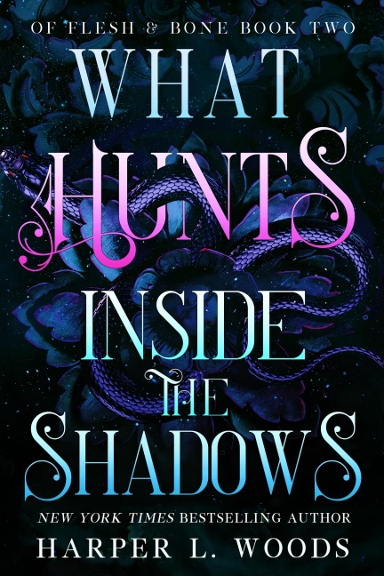 What Hunts Inside the Shadows - Harper L. Woods