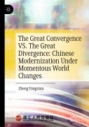 Cover-Bild zum Titel 'The Great Convergence VS. The Great Divergence' von 'Yongnian Zheng'