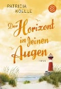 Cover-Bild zum Titel 'Der Horizont in deinen Augen' von 'Patricia Koelle'