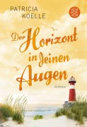 Cover-Bild zum Titel 'Der Horizont in deinen Augen' von 'Patricia Koelle'