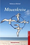 Cover-Bild zum Titel 'Möwenkreise' von 'Rebecca Netzel'