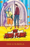 The Zing Fling - Dee G Suberla